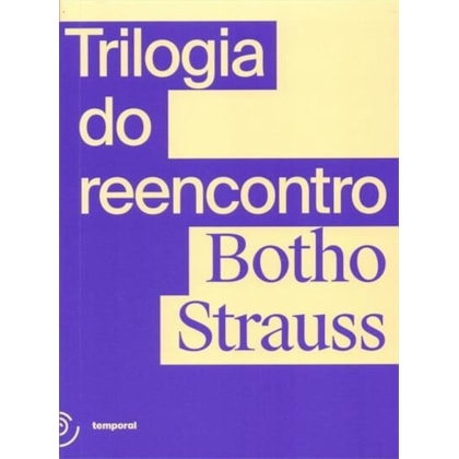 TRILOGIA DO REENCONTRO