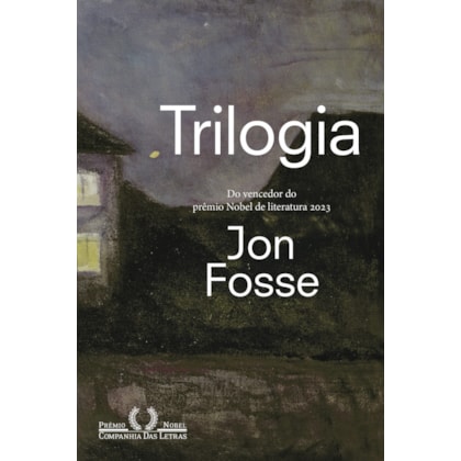 TRILOGIA – AUTOR VENCEDOR DO NOBEL DE LITERATURA 2023