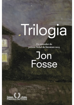 TRILOGIA – AUTOR VENCEDOR DO NOBEL DE LITERATURA 2023