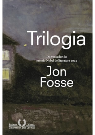 TRILOGIA – AUTOR VENCEDOR DO NOBEL DE LITERATURA 2023