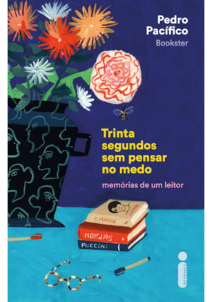 TRINTA SEGUNDOS SEM PENSAR NO MEDO