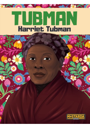 TUBMAN - HARRIET TUBMAN