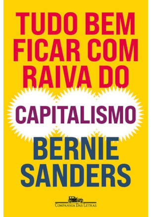 TUDO BEM FICAR COM RAIVA DO CAPITALISMO