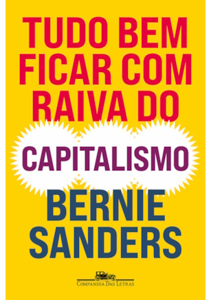 TUDO BEM FICAR COM RAIVA DO CAPITALISMO