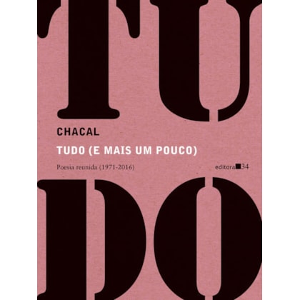 TUDO (E MAIS UM POUCO)