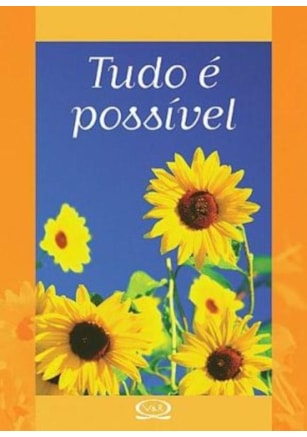 TUDO É POSSÍVEL