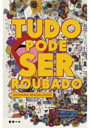 Tudo pode ser roubado