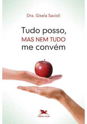 TUDO POSSO, MAS NEM TUDO ME CONVÉM