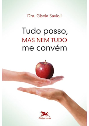 TUDO POSSO, MAS NEM TUDO ME CONVÉM
