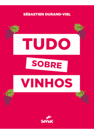 TUDO SOBRE VINHOS