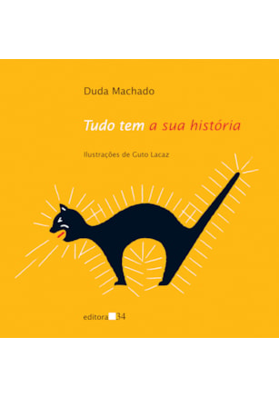 TUDO TEM A SUA HISTÓRIA