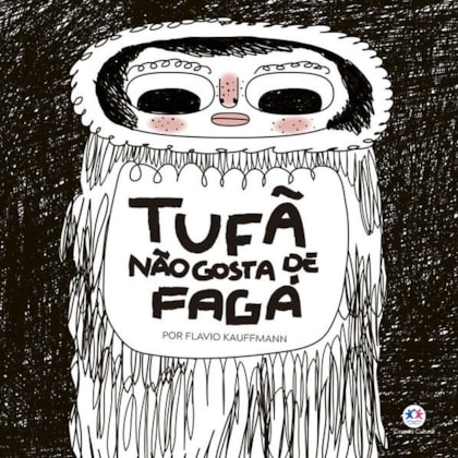 TUFÃ NÃO GOSTA DE FAGÁ