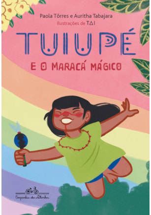 TUIUPÉ E O MARACÁ MÁGICO