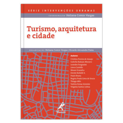 TURISMO, ARQUITETURA E CIDADE