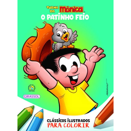 TURMA DA MÔNICA CLÁSSICOS ILUSTRADOS PARA COLORIR O PATINHO FEIO