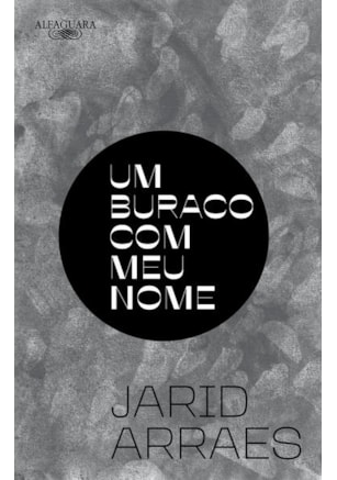 UM BURACO COM MEU NOME (NOVA EDIÇÃO)
