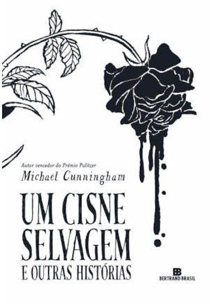 UM CISNE SELVAGEM E OUTRAS HISTÓRIAS