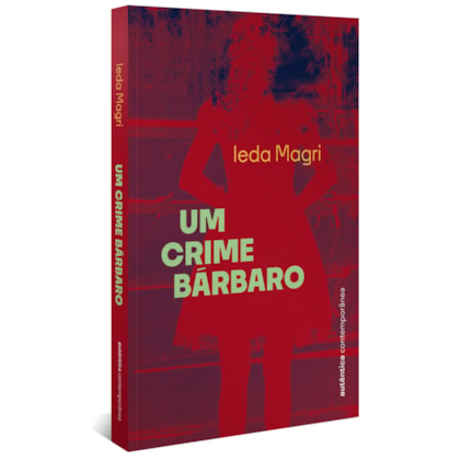 UM CRIME BÁRBARO