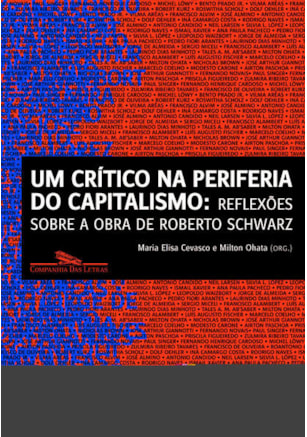 UM CRÍTICO NA PERIFERIA DO CAPITALISMO