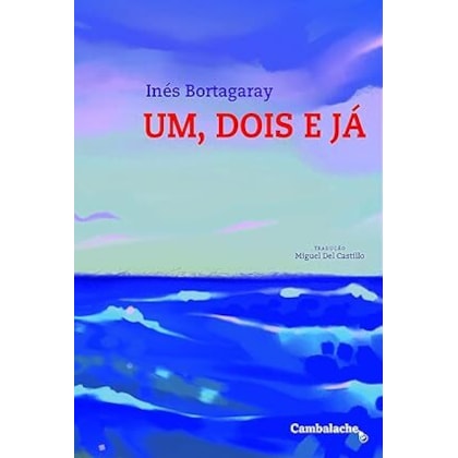 Um, dois e já