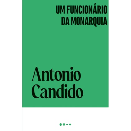 UM FUNCIONÁRIO DA MONARQUIA