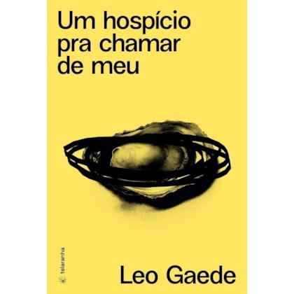 UM HOSPÍCIO PRA CHAMAR DE MEU