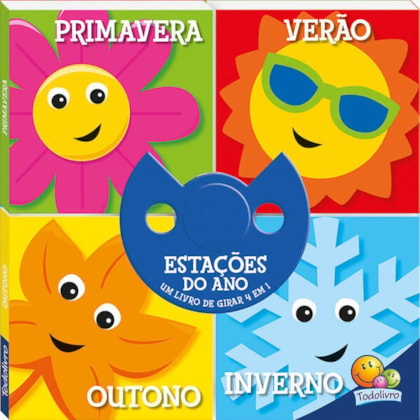 UM LIVRO DE GIRAR 4 EM 1: ESTAÇÕES DO ANO