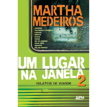UM LUGAR NA JANELA 2: RELATOS DE VIAGEM