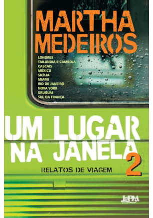 UM LUGAR NA JANELA 2: RELATOS DE VIAGEM