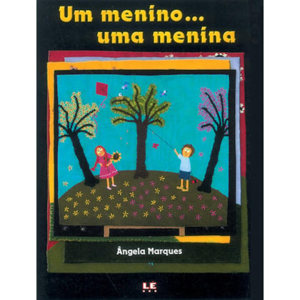 UM MENINO... UMA MENINA