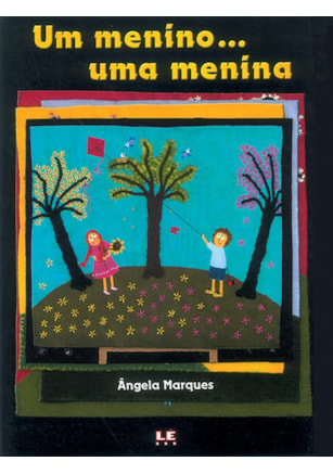 UM MENINO... UMA MENINA