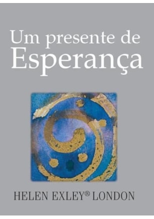 Um presente de esperança