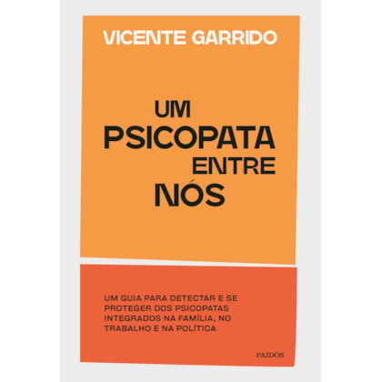Um psicopata entre nós