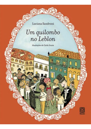 UM QUILOMBO NO LEBLON