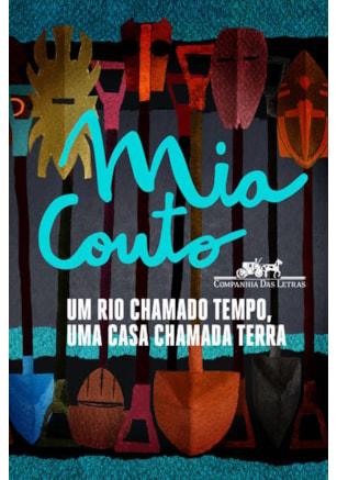 UM RIO CHAMADO TEMPO, UMA CASA CHAMADA TERRA