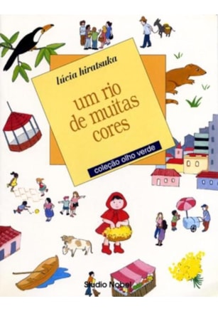 UM RIO DE MUITAS CORES