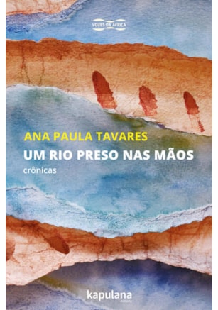 UM RIO PRESO NAS MÃOS