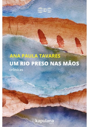 UM RIO PRESO NAS MÃOS
