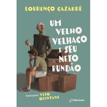 UM VELHO VELHACO E SEU NETO BUNDÃO