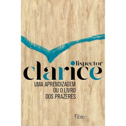 UMA APRENDIZAGEM OU O LIVRO DOS PRAZERES