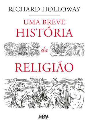 UMA BREVE HISTÓRIA DA RELIGIÃO