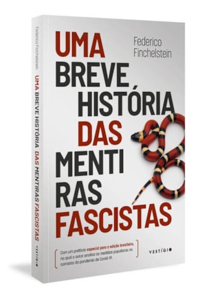 UMA BREVE HISTÓRIA DAS MENTIRAS FASCISTAS