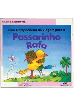 UMA COMPANHEIRA DE VIAGEM PARA O PASSARINHO RAFA
