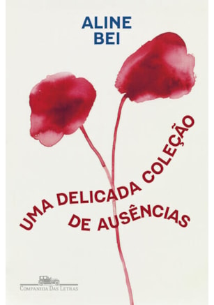 UMA DELICADA COLEÇÃO DE AUSÊNCIAS