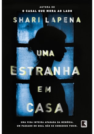 UMA ESTRANHA EM CASA