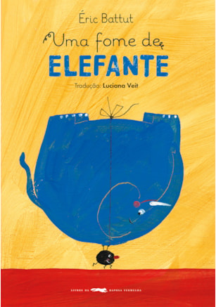 UMA FOME DE ELEFANTE