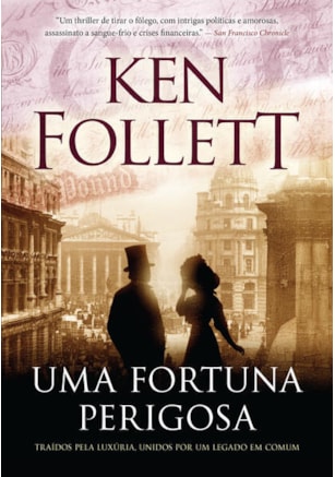 UMA FORTUNA PERIGOSA