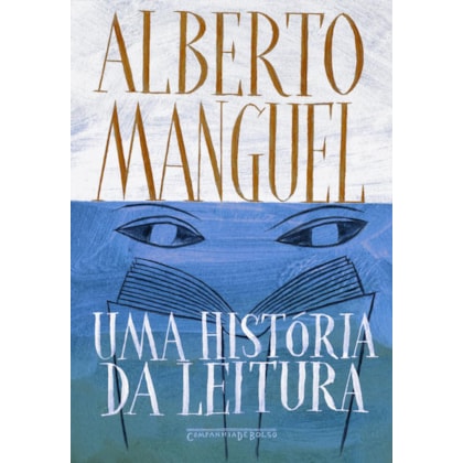 UMA HISTÓRIA DA LEITURA