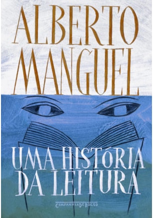UMA HISTÓRIA DA LEITURA