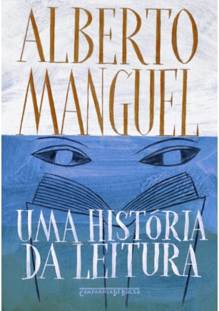 UMA HISTÓRIA DA LEITURA
